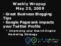 Business Blogging Tips and Google PageRank&rsquo;s Impact on Twitter