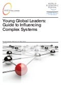 WEF-Young Global Leaders: Guide to Influencing Complex Systems