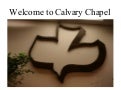 Welcome to Calvary Chapel