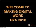 Making Digital Work, Introduction to the Workshop