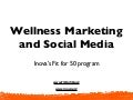 Wellness and social media - A look at Inova's FitFor50 program