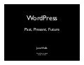 WordPress: Past, Present and Future