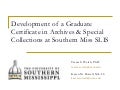 Development of a Graduate Certificate in Archives & Special Collections at Southern Miss SLIS