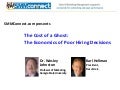 Karl Hellman & Wesley Johnston:  The Economics of Poor Hiring Decisions - presented by SMMConnect.com