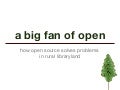 Jessamyn West: A Big Fan of Open