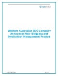 Western Australian SEO Company Announces New Blogging and Syndication Management Product