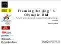 Framing China&rsquo;s Olympic Bid