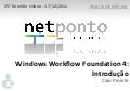 Windows Workflow Foundation 4: Introdução