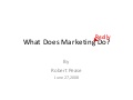 What Does Marketing Really Do?
