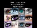 What Does Your Eye Color Say About You