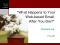 What Happens to your Web-based Email After You Die?