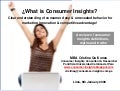 Consumer Insights: Revealing the truths & myths