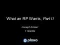 What an RP Wants, Part 2