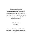 What Are The Key Risks Associated With Private Investment In Start Up Toll Road Projects In Developing East Asian Economies