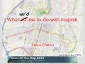 What I’d like to do with mapnik