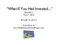 What If You Had Invested-Episode 2