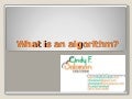 What is an algorithm?