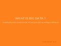 What is Big Data?