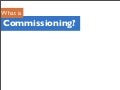What Is Commissioning