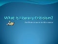 What Is Literary Criticism