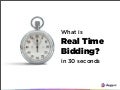 What is Real Time Bidding (in 30 seconds)