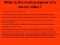 What is the main purpose of a music