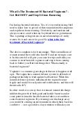 What Is The Treatment Of Bacterial Vaginosis? - Get Rid Of BV and Stop It from Recurring