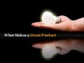 What Makes A Great Product