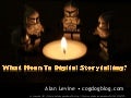 What mean ye storytelling