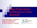What really drives performance in your business