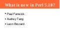 What&rsquo;s new in Perl 5.10?