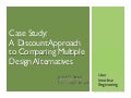 Case Study: A Discount Approach to Comparing Multiple Design Alternatives