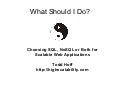 What Should I Do? Choosing SQL, NoSQL or Both for Scalable Web Applications