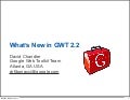 What&rsquo;s New in GWT 2.2