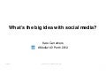 Whats the big idea with social media media140-2012