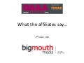 What the affiliates say