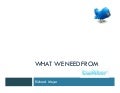 What business people need from Twitter