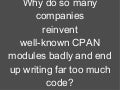 Why do so many companies ...