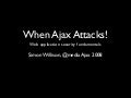 When Ajax Attacks! Web application security fundamentals