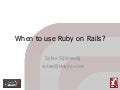 When To Use Ruby On Rails