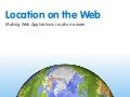 Where 2.0 2009 - Location on the Web