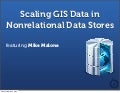 Scaling GIS Data in Non-relational Data Stores