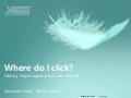Where Do I Click