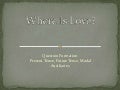 Where  Is  Love