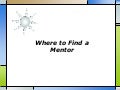 Where to find a mentor