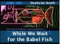 While We Wait For The Babel Fish