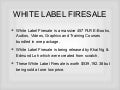 White Label Firesale