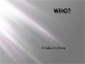Who ?