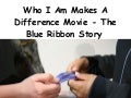 Who I Am Makes A Difference Movie (only with download)