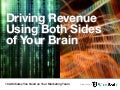 Driving Revenue Using Both Sides of Your Brain